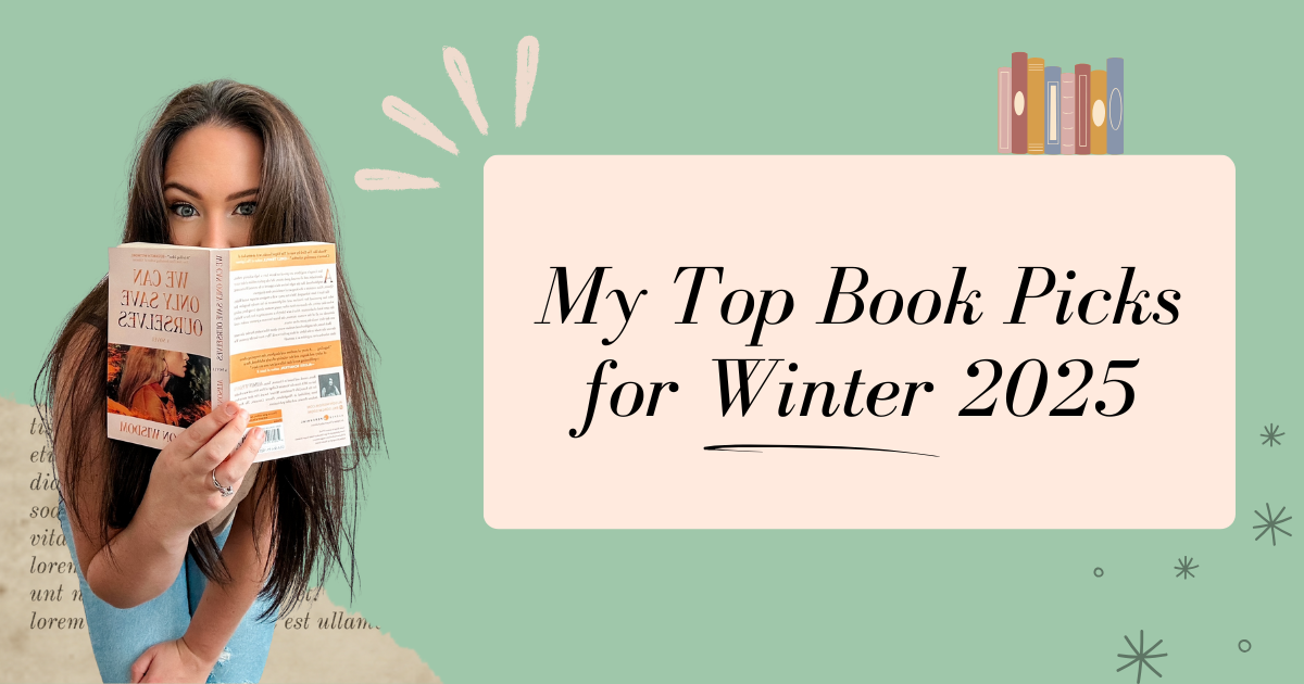 winter 2025 book picks | hayley hutson writes | girl holding book in front of her face